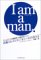 I am a man.\`[[Nƌڋq`|Cg!Ղ̃XguJV[^v̍